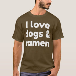 Camiseta Amo a los perros y el ramen 294