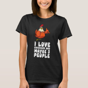 Camiseta Amo A Los Pollos Y Quizás A 3 Personas