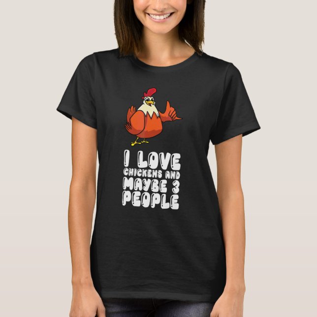 Camiseta Amo A Los Pollos Y Quizás A 3 Personas (Anverso)