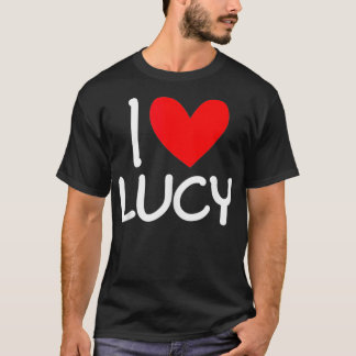 Camiseta Amo a Lucy Name Hombres Personalizados Guy BFF Ami