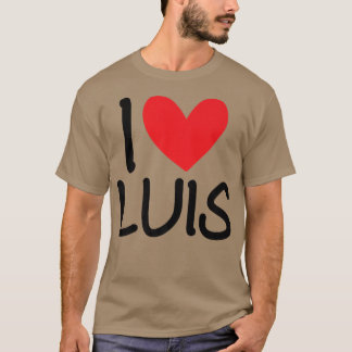 Camiseta Amo a Luis Nombre Hombres Personalizados Guy BFF A
