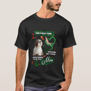 Camiseta Amo A Mamá Shih Tzu La Primera Vez Que Me Tocaste