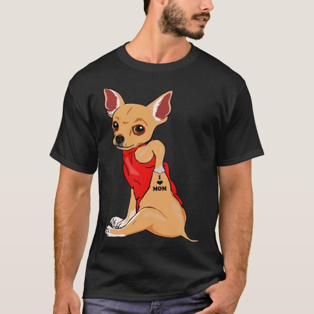 Camiseta Amo a Mamá Tattoo Chihuahua Perro Mujeres Chihuahu (Anverso)