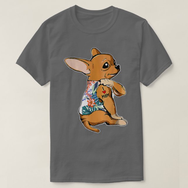 Camiseta Amo a Mamá Tattoo Día de la Madre Chihuahua Dogflo (Diseño del anverso)