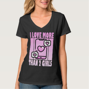 Camiseta Amo a más de 2 chicas  Lindo Poliamor Casanova