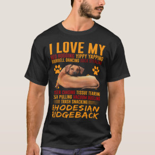 Camiseta Amo a mi acosador dueño de perro Rhodesian Ridgeba