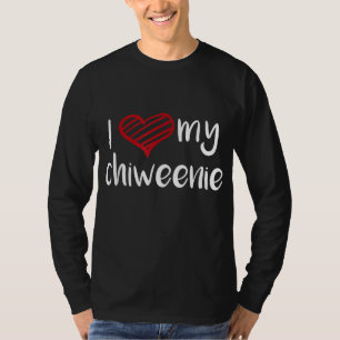 Camiseta Amo a mi amante del perro de Chiweenie