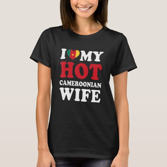 Camiseta Amo a mi caliente esposa camerunesa (Anverso)