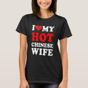 Camiseta Amo a mi caliente esposa china regalo divertido ma