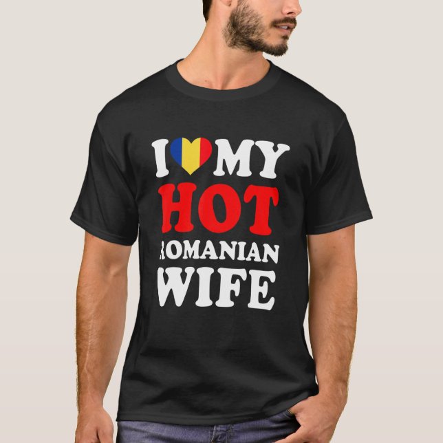 Camiseta Amo a mi caliente esposa rumana (Anverso)