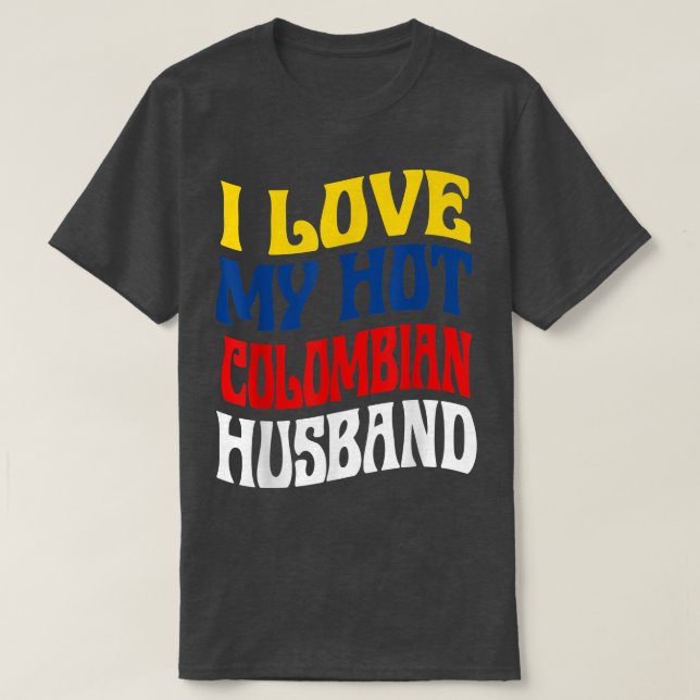Camiseta Amo a mi caliente esposo colombiano Diversión del  (Diseño del anverso)
