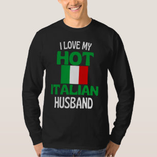 Camiseta Amo a mi caliente esposo italiano   Italia Relació