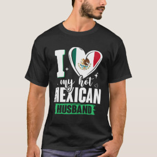 Camiseta Amo a mi caliente esposo mexicano Bandera de Méxic
