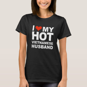 Camiseta Amo a mi caliente esposo vietnamita casado esposa 