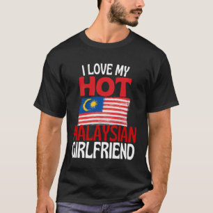Camiseta Amo a mi caliente novia malaya divertida Malasia