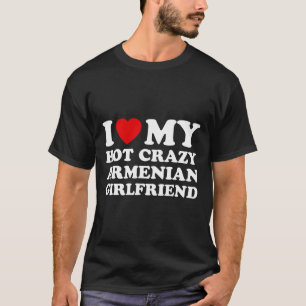 Camiseta Amo a mi caliente y loca novia armenia en San Vale