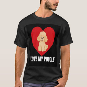 Camiseta Amo a mi Caniche Regalo para Amante de Caniche Ado