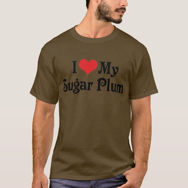Camiseta Amo a mi ciruela azucarada (Anverso)