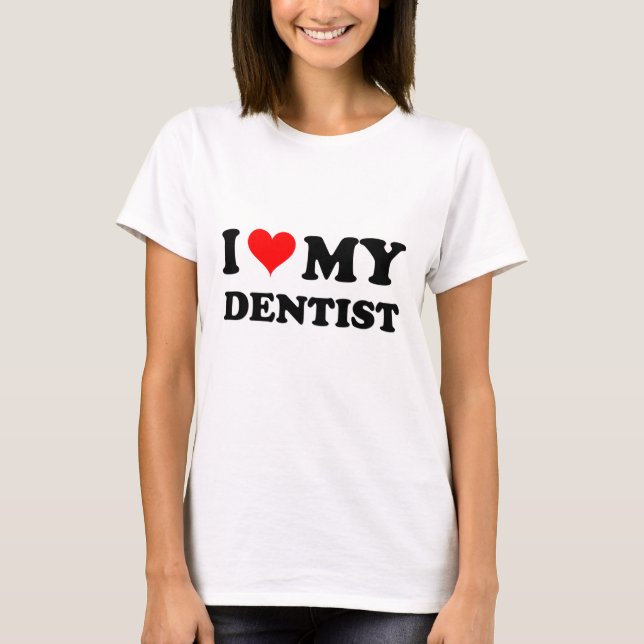 Camiseta Amo a mi dentista (Anverso)