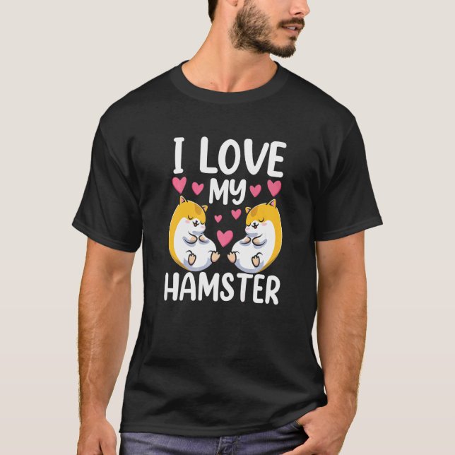 Camiseta Amo A Mi Dueño De Un Mascota Animal De Hamster Cut (Anverso)