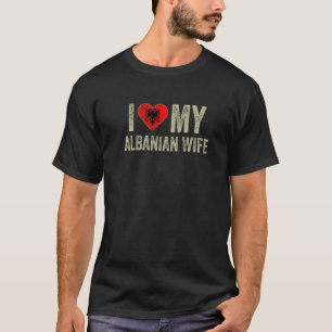 Camiseta Amo a mi esposa albanesa Albania Bandera Divertida