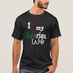 Camiseta Amo a mi esposa argelina Bandera africana Argel