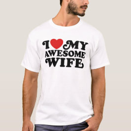 Camiseta Amo A Mi Esposa Asombrosa