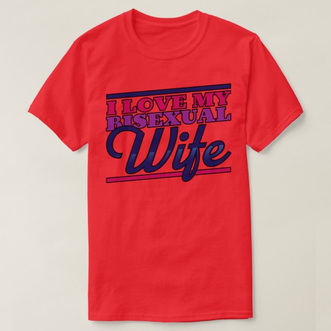 Camiseta Amo a mi esposa bisexual (Diseño del anverso)