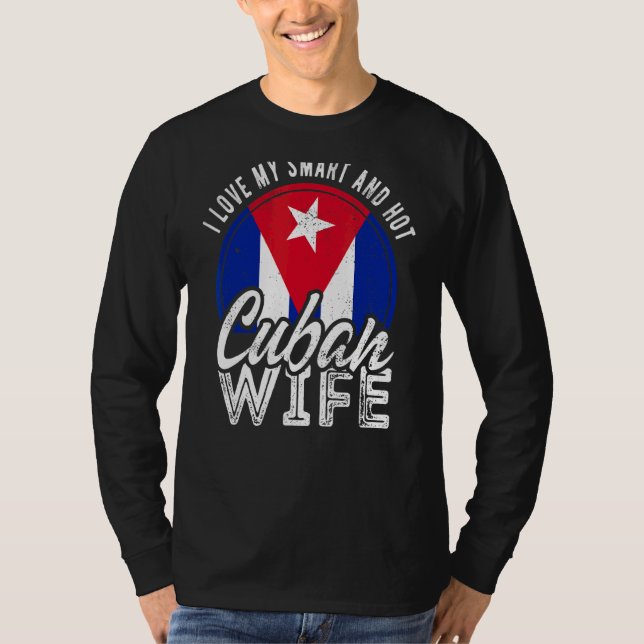 Camiseta Amo A Mi Esposa Cubana Inteligente Y Caliente (Anverso)