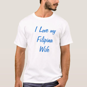 Camiseta Amo a mi esposa de la filipina
