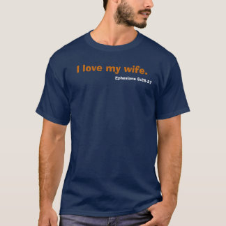 Camiseta Amo a mi esposa., el 5:25 de Ephesians - 27