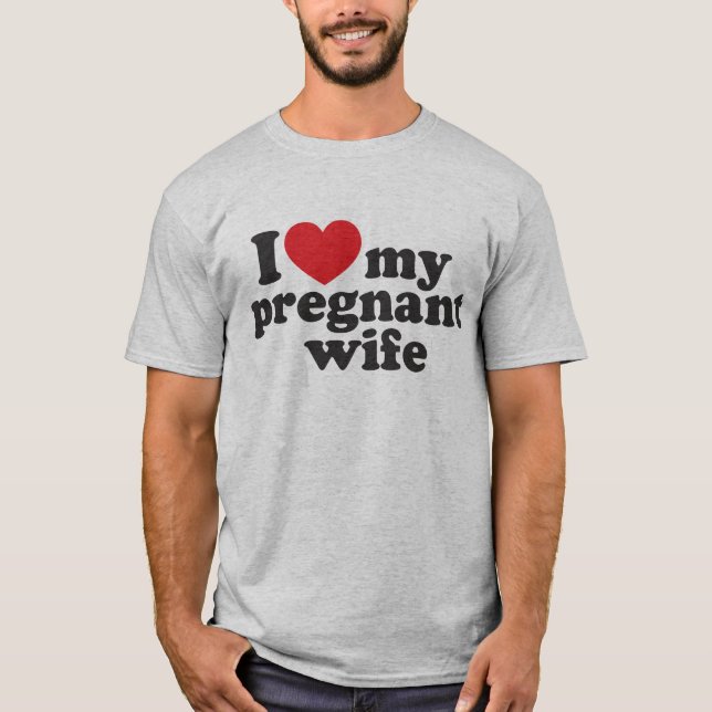 Camiseta Amo a mi esposa embarazada (Anverso)