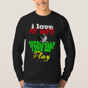 Camiseta Amo A Mi Esposa Especialmente Cuando Me Deja Pesca