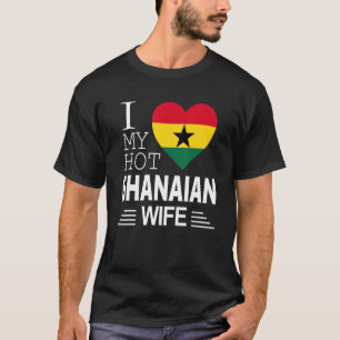 Camiseta Amo a mi esposa ghanesa caliente Bandera ghanesa