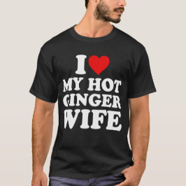 Camiseta Amo a mi esposa Ginger