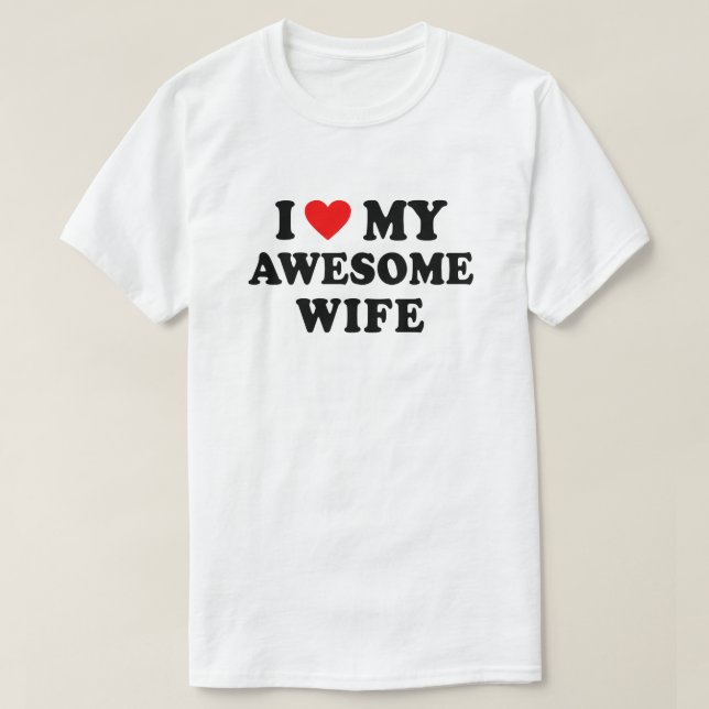 Camiseta Amo a mi esposa increíble (Diseño del anverso)