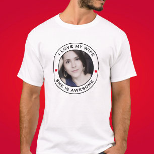 Camiseta Amo a mi Esposa Increíble Foto Texto Corazón