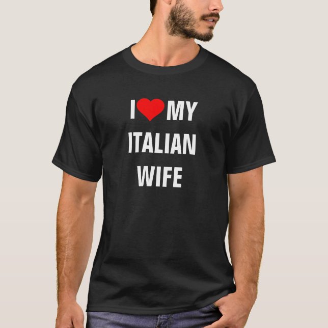 Camiseta "Amo a mi esposa italiana" (Anverso)