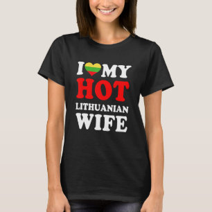 Camiseta Amo a mi esposa lituana caliente regalo gracioso e
