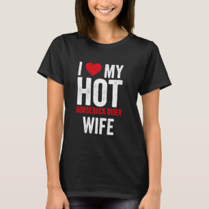 Camiseta Amo a mi esposa montando a caballo