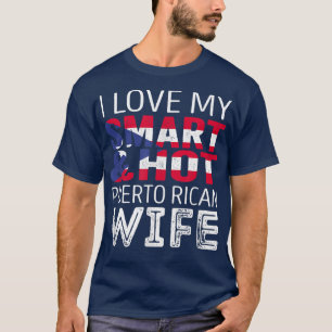 Camiseta Amo a mi esposa puertorriqueña inteligente y calie
