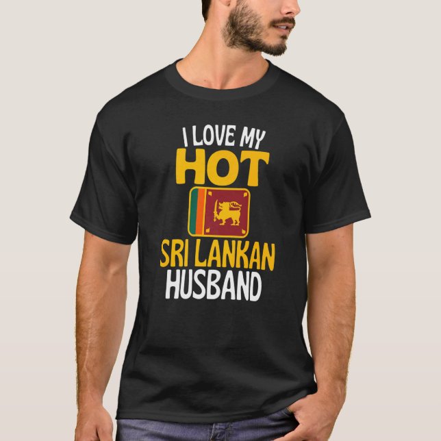 Camiseta Amo a mi esposo caluroso de Sri Lanka (Anverso)