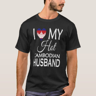 Camiseta Amo a mi esposo camboyano caliente Na