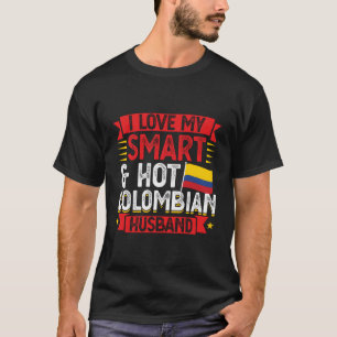 Camiseta Amo a mi esposo colombiano inteligente y caliente