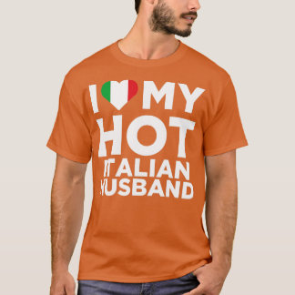 Camiseta Amo a mi esposo italiano caliente cutto nativo de