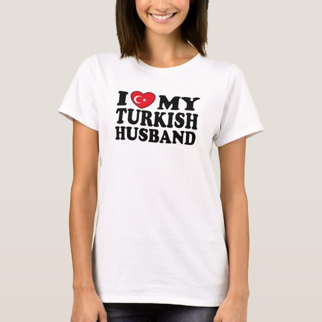 Camiseta Amo a mi esposo turco (Anverso)
