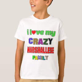Camiseta Amo a mi familia loca de Marshallese