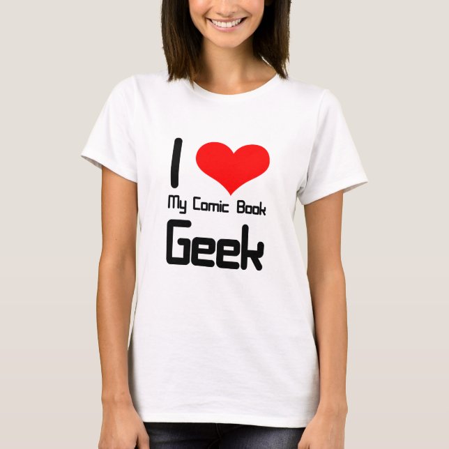 Camiseta Amo a mi friki del cómic (Anverso)