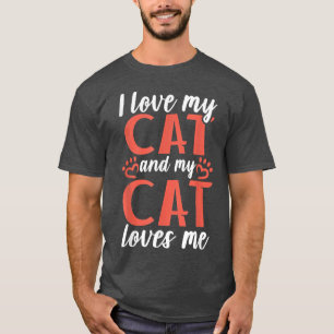 Camiseta Amo a mi Gato y mi Gato me ama Gato Kitty 