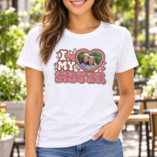 Camiseta Amo a mi hermana Foto personalizada de corazón